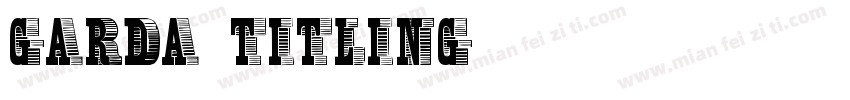 Garda Titling字体转换